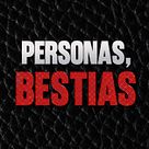 Personas, bestias