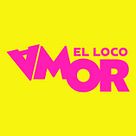 El loco amor