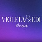 #Violedi by Violeta y Edi