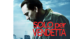 Solo per vendetta