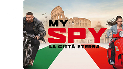 My spy - La città eterna