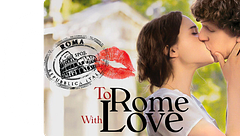 To Rome with love