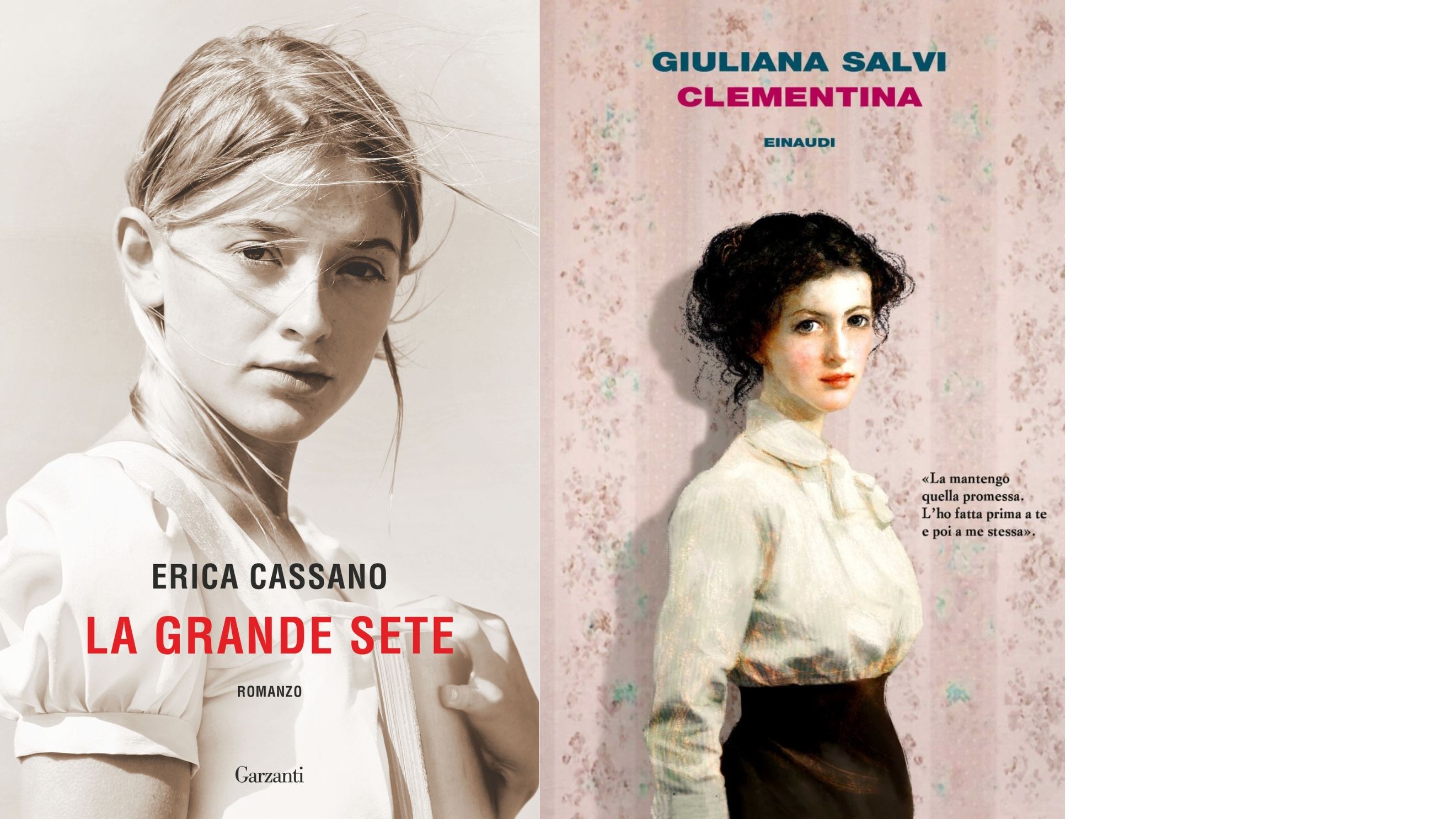 La grande sete di Erica Cassano
Clementina di Giuliana Salvi