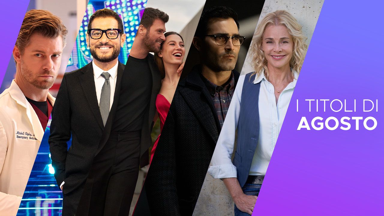 I titoli di agosto su Mediaset Infinity
