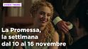 La Promessa, il riassunto della settimana dal 10 al 16 novembre