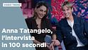 Anna Tatangelo, l'intervista in 100 secondi