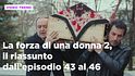 La forza di una donna, il riassunto dal 3 all'8 novembre