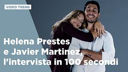 Helena Prestes e Javier Martinez, l'intervista in 100 secondi
