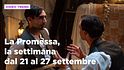 La Promessa, il riassunto della settimana dal 21 al 27 settembre