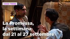 La Promessa, il riassunto della settimana dal 21 al 27 settembre