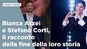 Bianca Atzei e Stefano Corti, il racconto della fine della loro storia