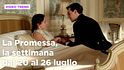 La Promessa, il riassunto della settimana dal 20 al 26 luglio