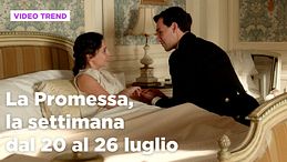La Promessa, il riassunto della settimana dal 20 al 26 luglio