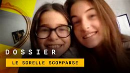 Sorelle scomparse in Abruzzo: la ricostruzione completa del caso