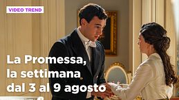 La Promessa, il riassunto della settimana dal 3 al 9 agosto