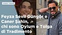 Chi sono Feyza Sevil Güngör e Caner Şahin