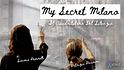 My secret Milano: il Quadrilatero del silenzio
