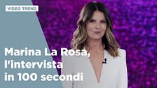 Marina La Rosa, l'intervista in 100 secondi
