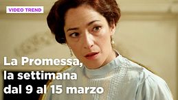 La Promessa, il riassunto della settimana dal 9 al 15 marzo