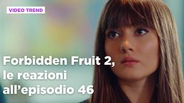 Forbidden Fruit 2, il riassunto del 26 settembre