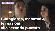 Buongiorno, mamma! 3, il riassunto della seconda puntata