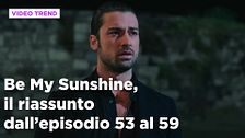 Be My Sunshine, il riassunto dall'1 al 7 giugno