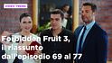 Forbidden Fruit 3, il riassunto della settimana dal 7 al 12 aprile
