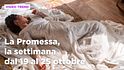 La Promessa, il riassunto della settimana dal 19 al 25 ottobre