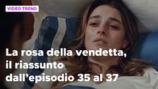 La rosa della vendetta, il riassunto del 27 ottobre