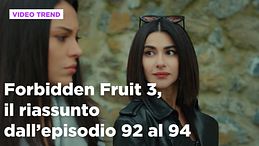 Forbidden Fruit 3, il riassunto delle puntate del 23 aprile in prima serata