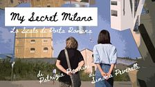 My secret Milano: Scalo Porta Romana, la città del futuro