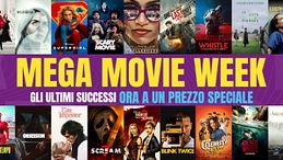 Mega Movie Week, per sette giorni grandi offerte su un'ampia selezione di film