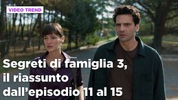 Segreti di famiglia 3, il riassunto della settimana dall'1 al 5 dicembre 