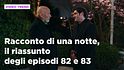 Racconto di una notte in prima serata, il riassunto del 24 settembre