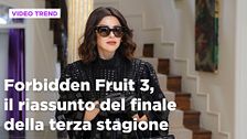 Forbidden Fruit 3, il riassunto del finale della terza stagione 