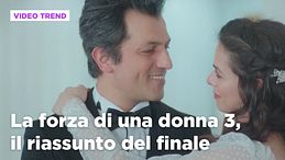 La forza di una donna 3, il riassunto del finale