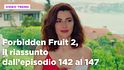 Forbidden Fruit 2, il riassunto della settimana dal 19 al 24 gennaio