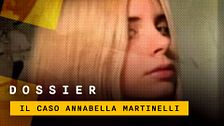 Annabella Martinelli, il caso della 22enne trovata senza vita