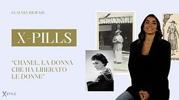 X-Pills: Chanel, la donna che ha liberato le donne