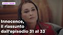 Innocence, il riassunto dell'11 ottobre