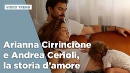 Andrea Cerioli e Arianna Cirrincione, la storia d'amore