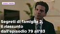 Segreti di famiglia 2, il riassunto della settimana dal 27 al 31 ottobre 