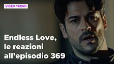 Endless Love, le reazioni alla puntata del 31 gennaio