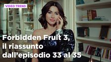 Forbidden Fruit, il riassunto delle puntate del 12 marzo in prima serata