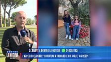 Sorelle scomparse, il papà: "Spero che ritornino e che stiano bene"