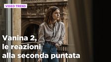 Vanina 2, le reazioni alla seconda puntata