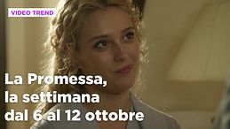 La Promessa, il riassunto della settimana dal 6 al 12 ottobre