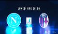 Supercoppa Italiana, come vedere Napoli-Bologna