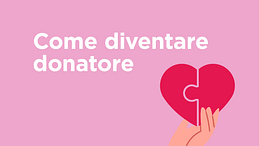 Diventa donatore