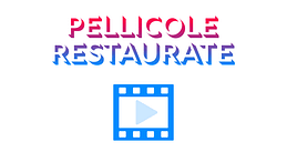 Pellicole restaurate